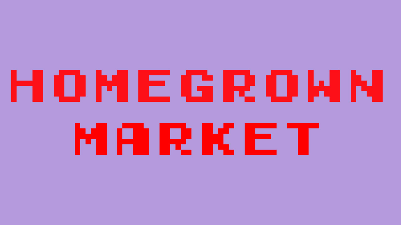 Homegrown Maker’s Market